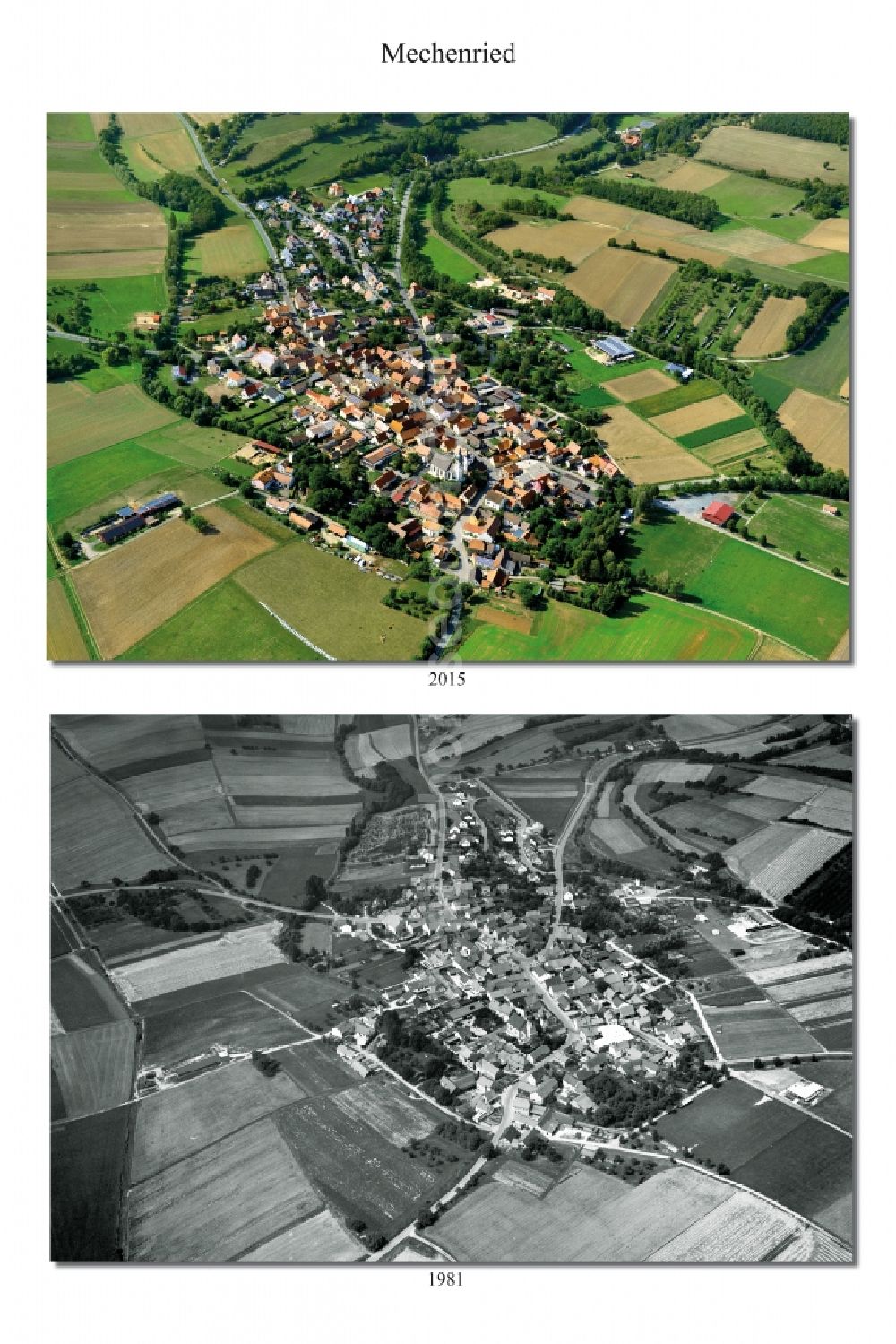 Aerial photograph Mechenried - 1981 and 2015 village - view change in Mechenried in the state Bavaria
