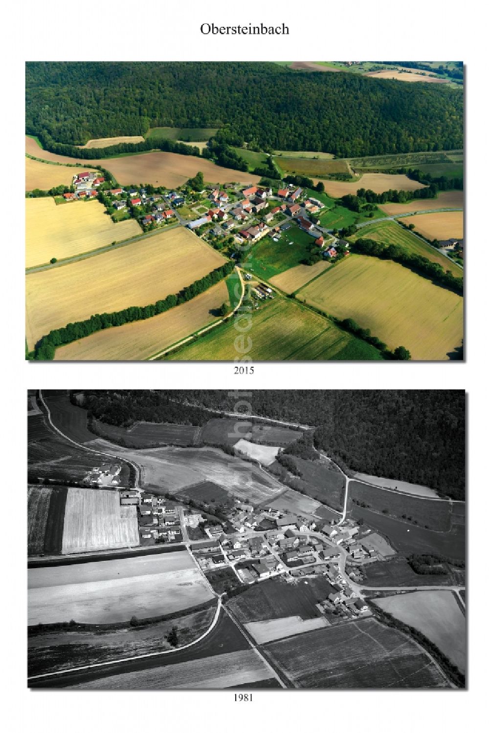 Aerial photograph Obersteinbach - 1981 and 2015 village - view change of Obersteinbach in the state Bavaria