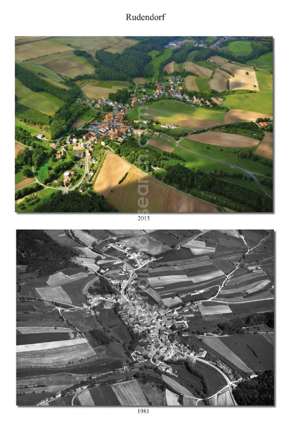 Aerial image Rudendorf - 1981 and 2015 village - view change of Rudendorf in the state Bavaria