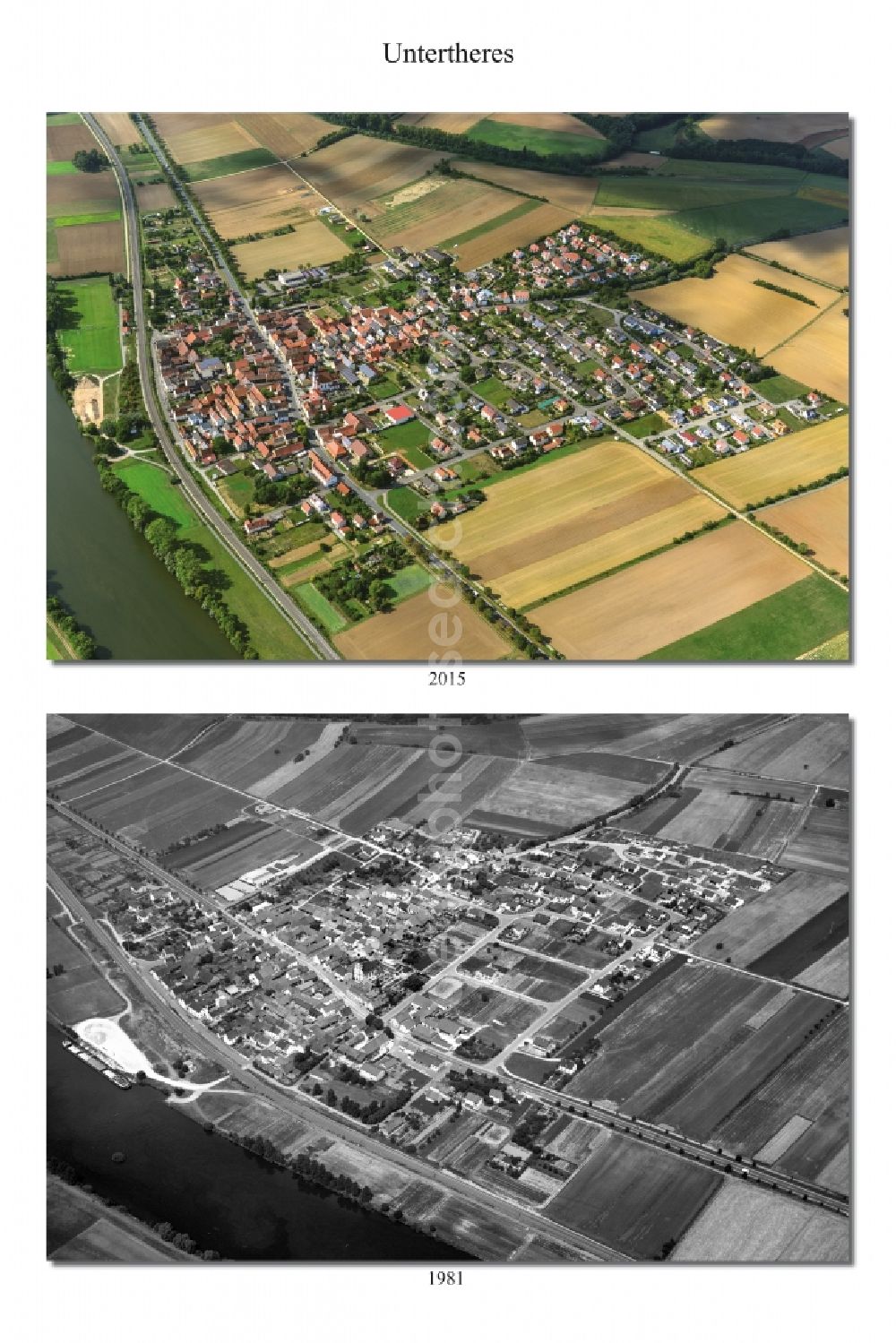 Untertheres from the bird's eye view: 1981 and 2015 village - view change of Untertheres in the state Bavaria