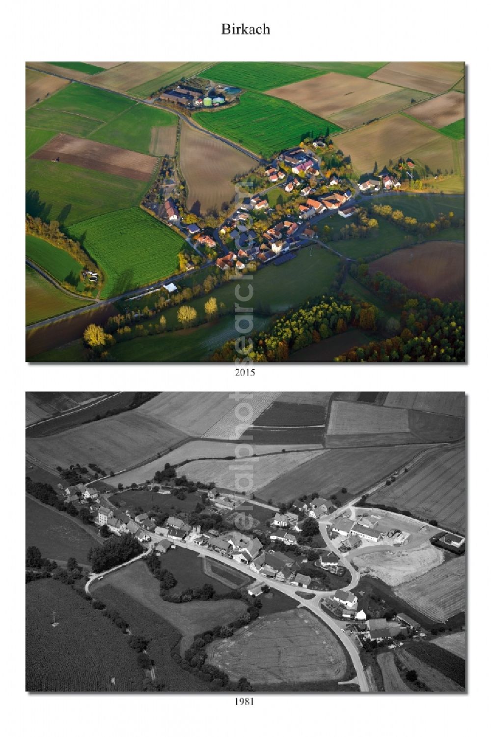 Birkach from above - 1981 and 2015 village - view change of the district of Hassberge belonging municipality in Birkach in the state Bavaria