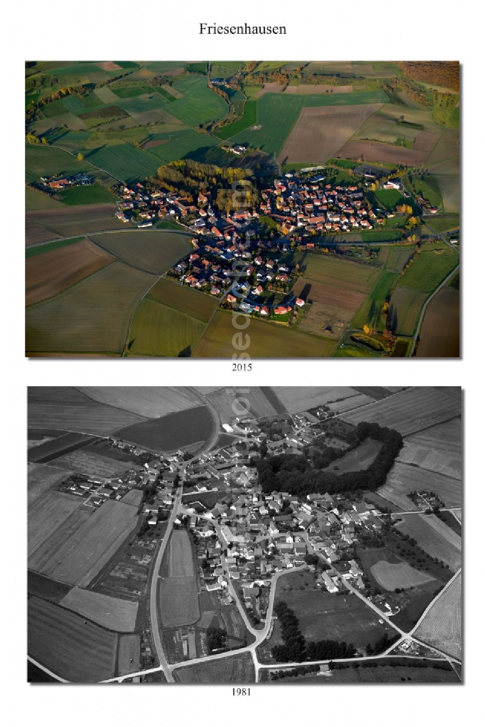 Aerial photograph Friesenhausen - 1981 and 2015 village - view change of the district of Hassberge belonging municipality in Friesenhausen in the state Bavaria