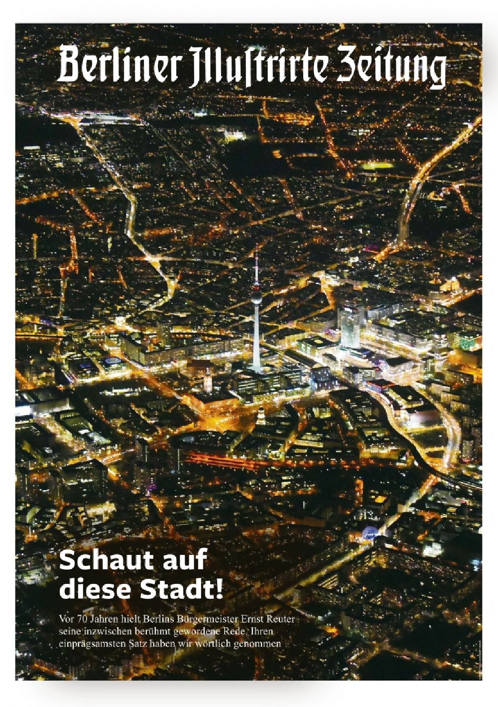 Berlin from the bird's eye view: Picture Section / media use of aerial use in the Newspaper - daily paper BERLINER ILLUSTRIERTE ZEITUNG / Morgenpost Titelfoto Seite 1, added to in Berlin, Germany